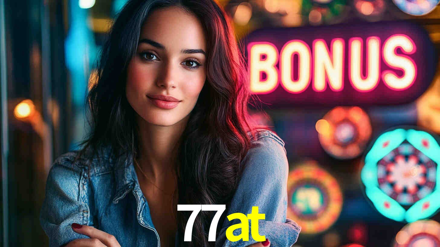 77at - Cassino On-line Jogue e Ganhe - 77at.com